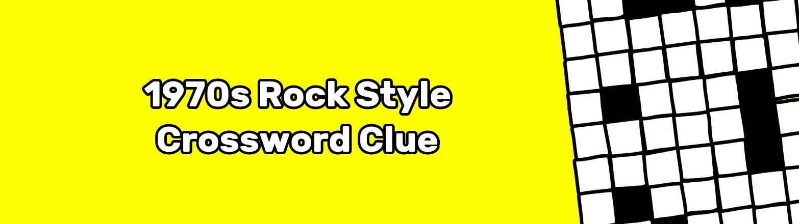 1970s Rock Style Crossword