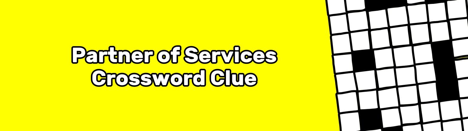 Partner of Services Crossword