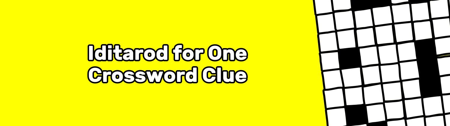 Iditarod for One Crossword